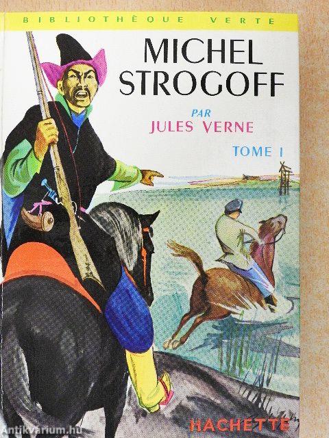 Michel Strogoff I-II.