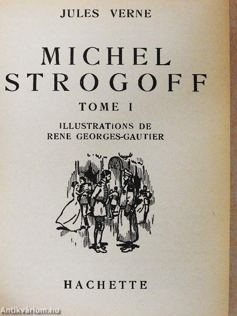 Michel Strogoff I-II.