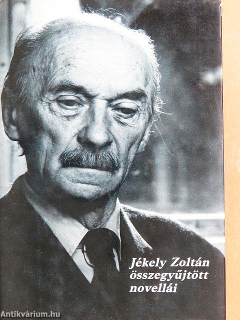 Jékely Zoltán összegyűjtött novellái
