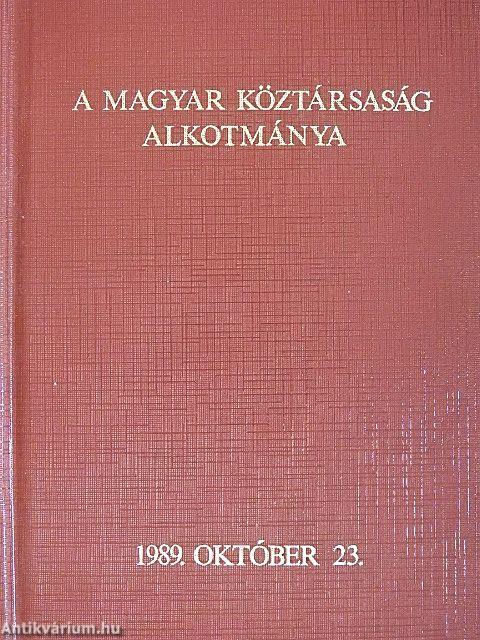 A Magyar Köztársaság Alkotmánya