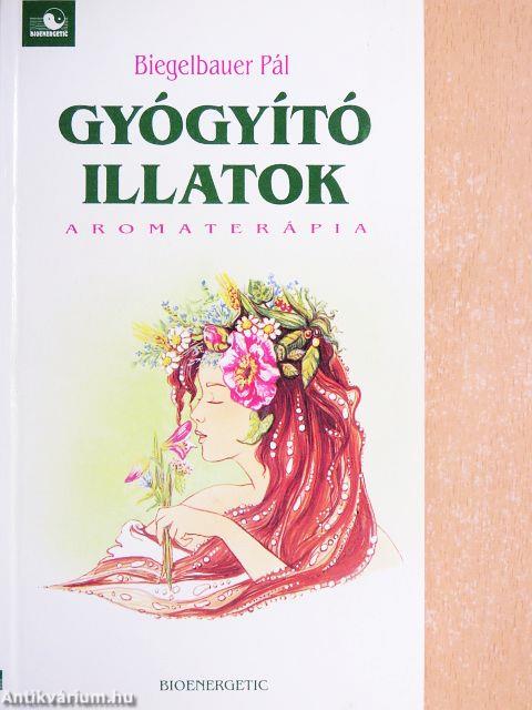 Gyógyító illatok