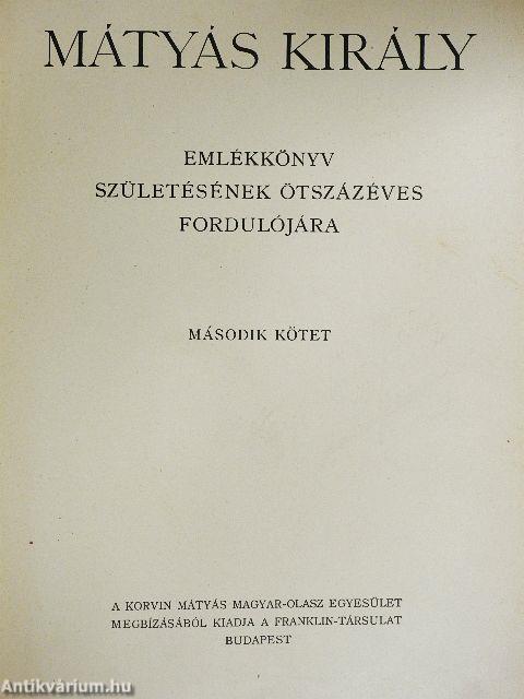 Mátyás király emlékkönyv I-II.