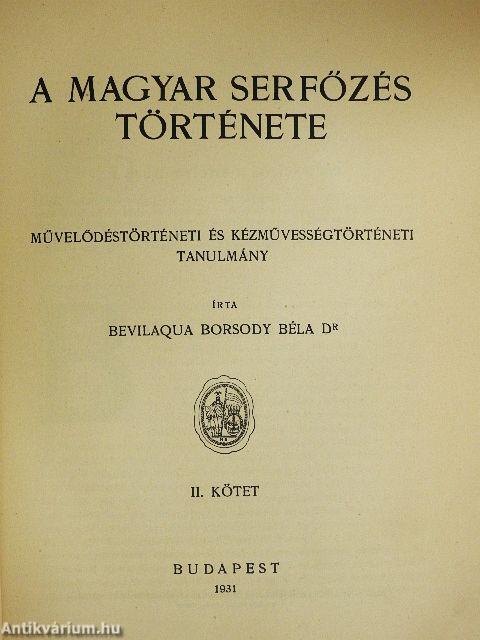 A magyar serfőzés története II.