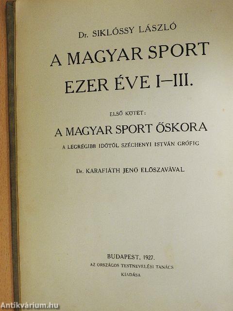 A magyar sport ezer éve I. (töredék)