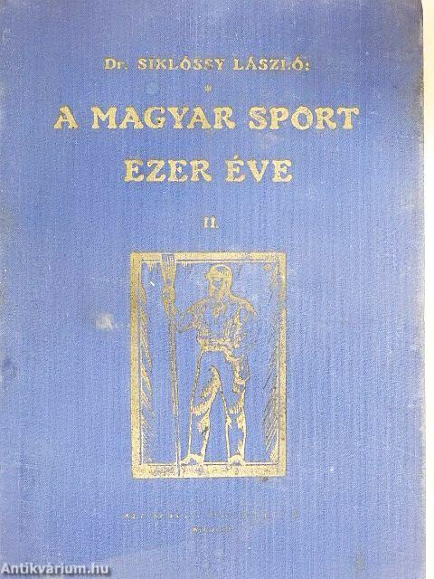 A magyar sport ezer éve II. (töredék)