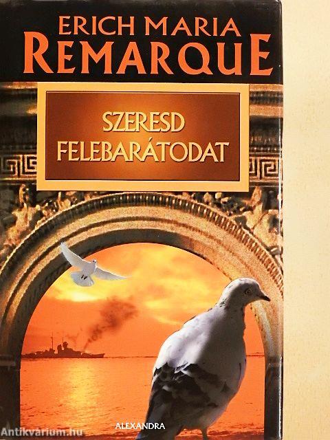 Szeresd felebarátodat!