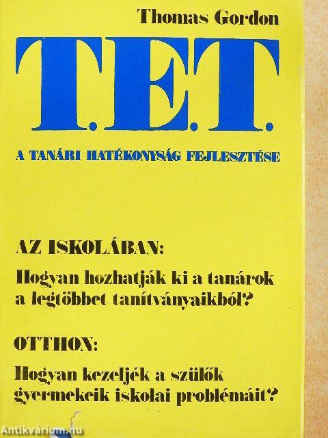 T. E. T. - A tanári hatékonyság fejlesztése