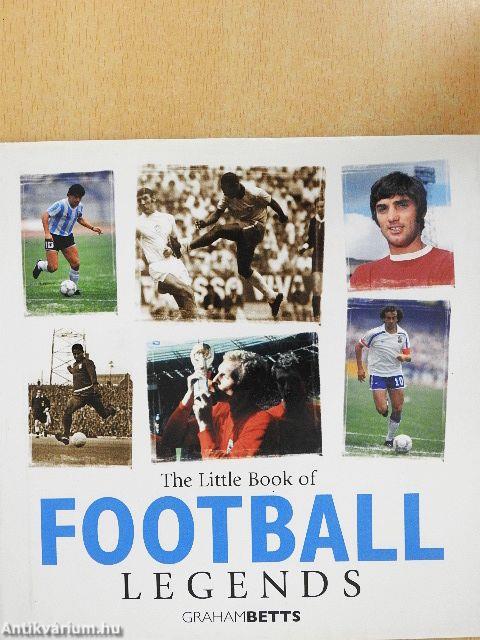 The Little Book of Football Legends