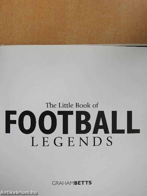 The Little Book of Football Legends