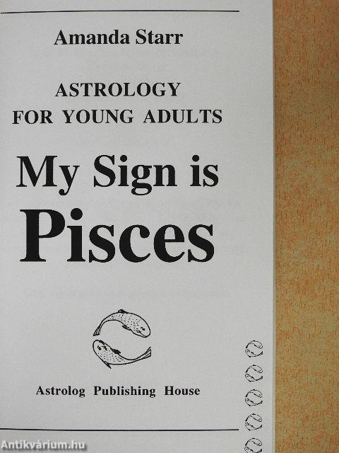 My Sign is Pisces
