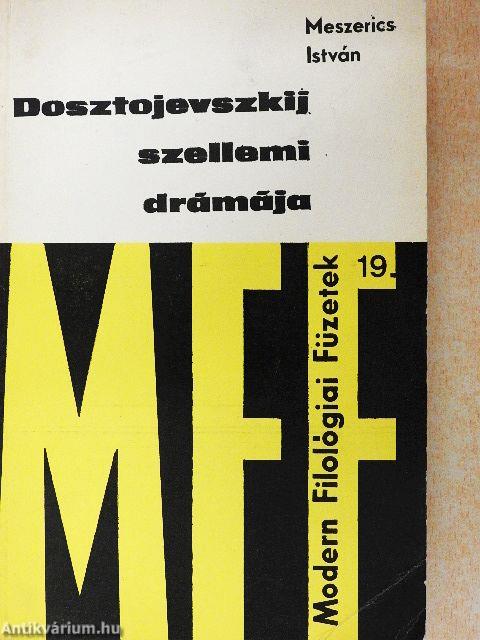 Dosztojevszkij szellemi drámája