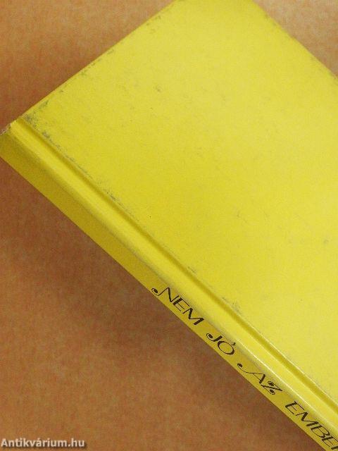 Nem jó az embernek egyedül