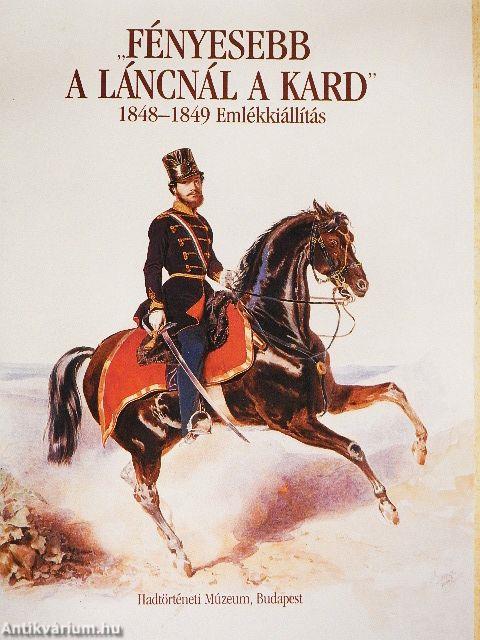 "Fényesebb a láncnál a kard"