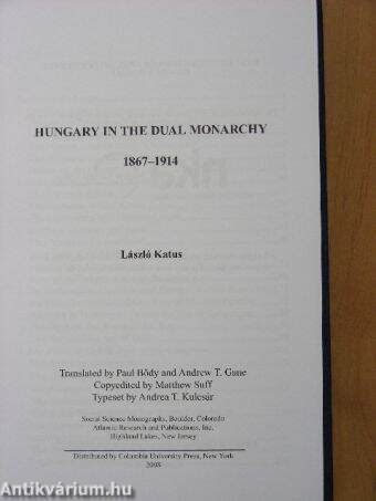 Hungary in the Dual Monarchy 1867-1914
