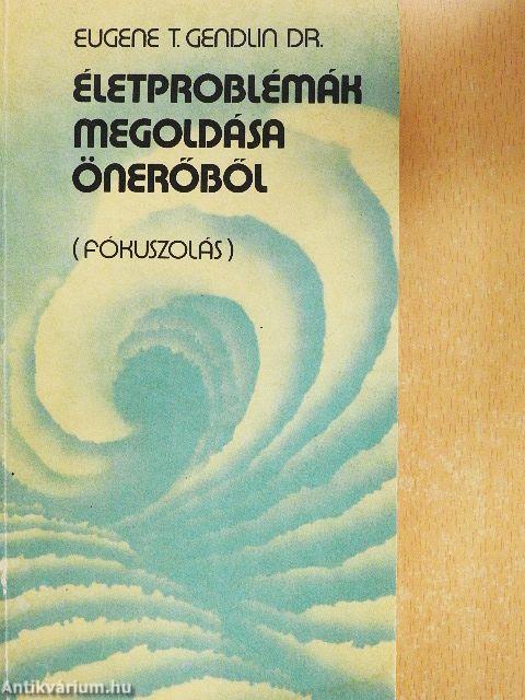 Életproblémák megoldása önerőből