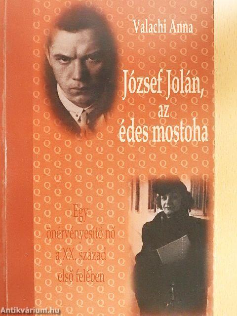 József Jolán, az édes mostoha