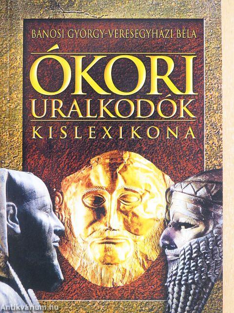 Ókori uralkodók kislexikona