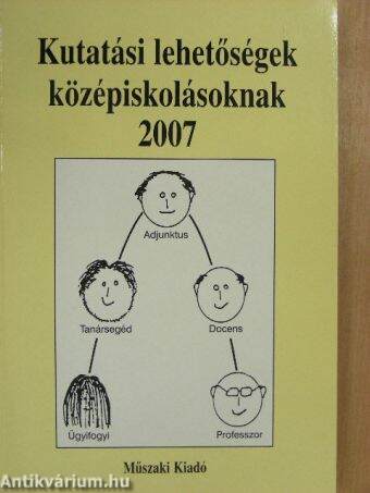 Kutatási lehetőségek középiskolásoknak 2007