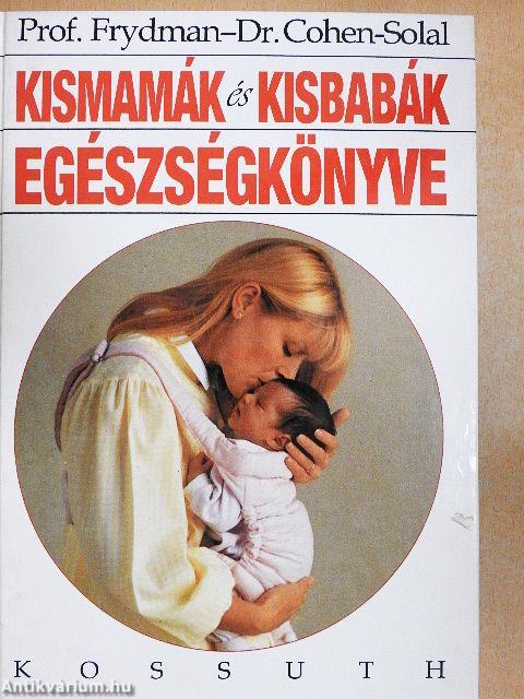 Kismamák és kisbabák egészségkönyve
