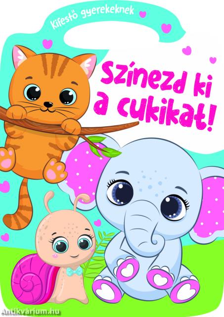 Színezd ki a cukikat! - kifestő gyerekeknek
