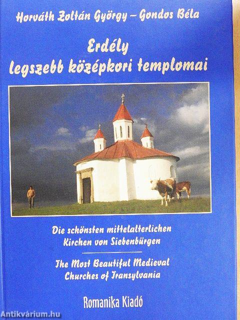 Erdély legszebb középkori templomai