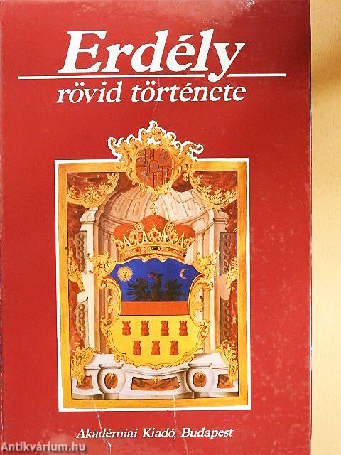 Erdély rövid története