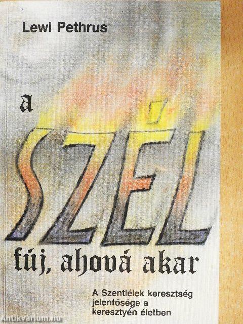 A szél fúj, ahová akar