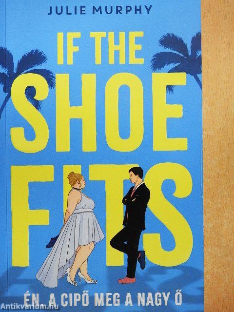 Én, a cipő meg a nagy ő