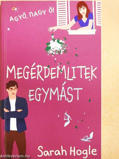 Megérdemlitek egymást
