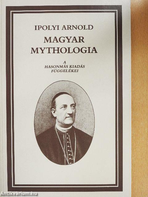 Magyar Mythologia/Magyar Mythologia függelékei