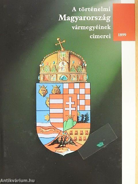 A történelmi Magyarország vármegyéinek címerei - 1899