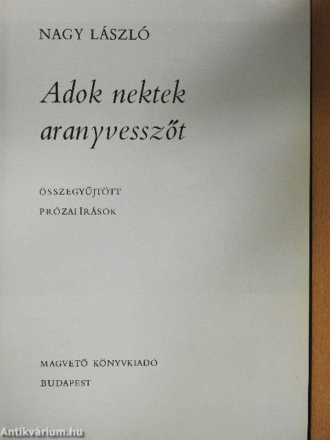 Adok nektek aranyvesszőt