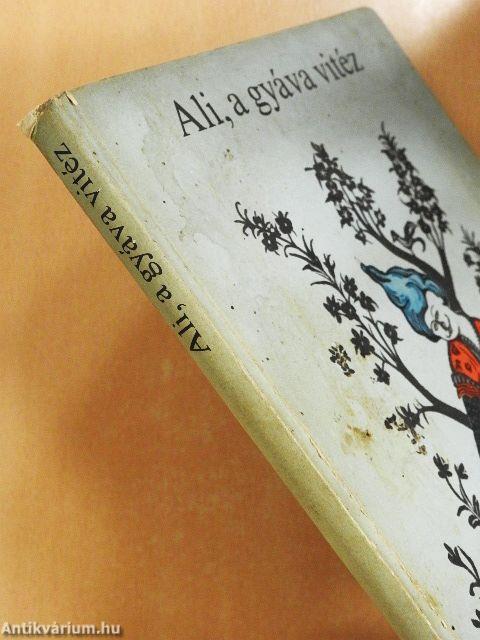 Ali, a gyáva vitéz