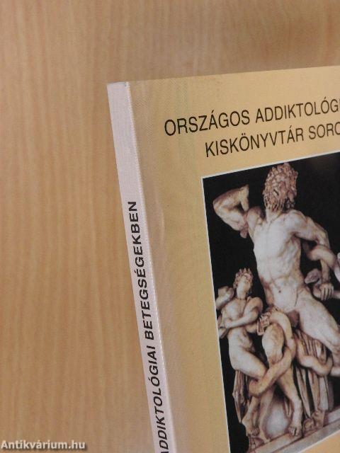 Segítő beavatkozás az addiktológiai betegségekben