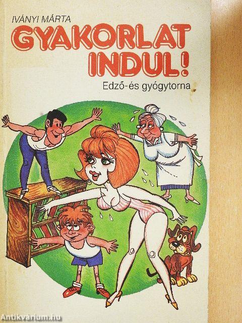 Gyakorlat indul!