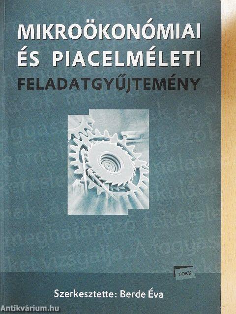 Mikroökonómiai és piacelméleti feladatgyűjtemény