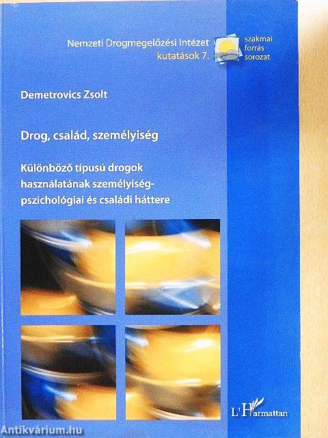 Drog, család, személyiség