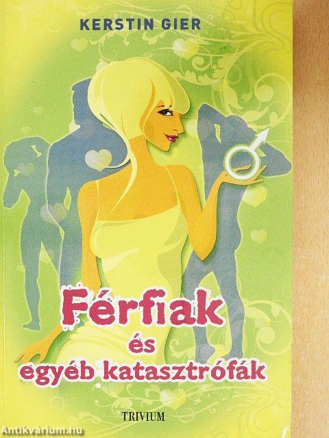 Férfiak és egyéb katasztrófák