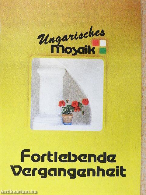 Fortlebende Vergangenheit