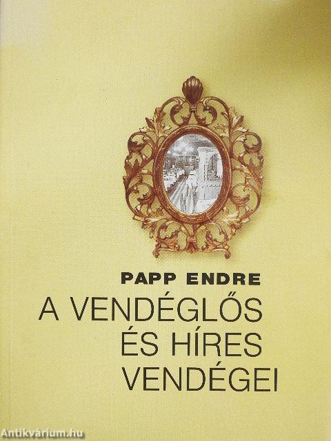 A vendéglős és híres vendégei