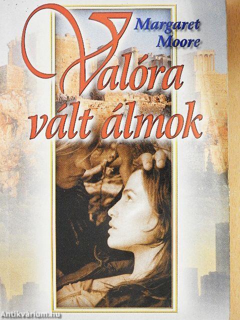 Valóra vált álmok