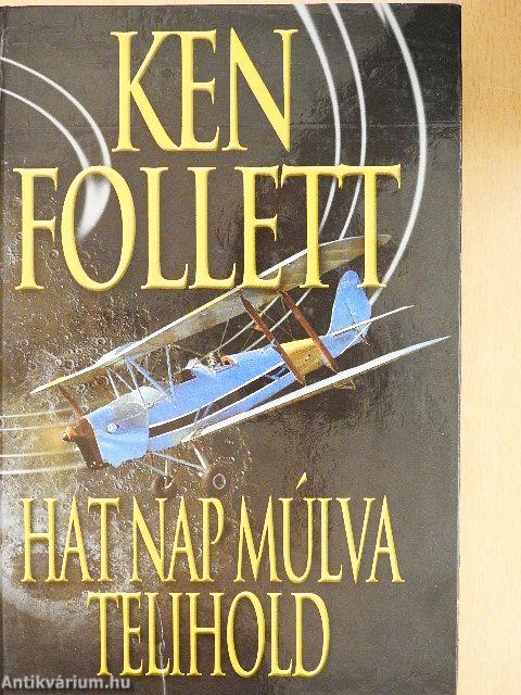 Hat nap múlva telihold