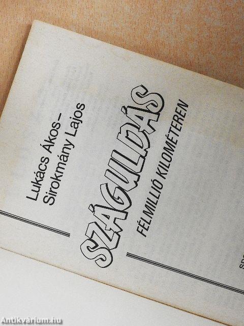 Száguldás félmillió kilométeren