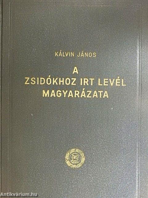 A zsidókhoz írt levél magyarázata