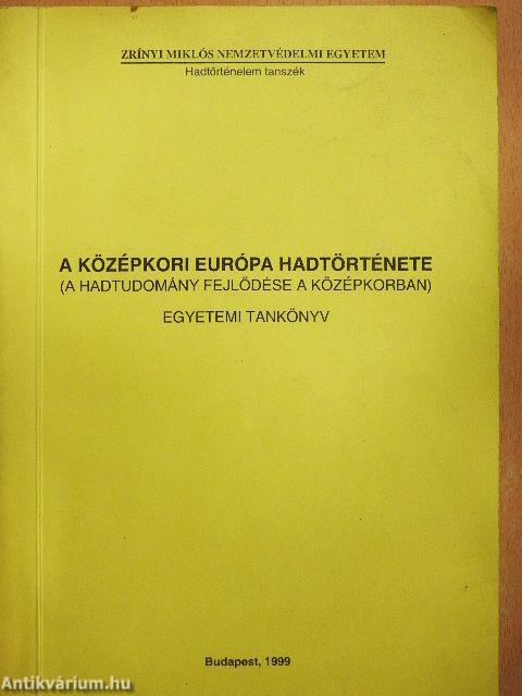 A középkori Európa hadtörténete