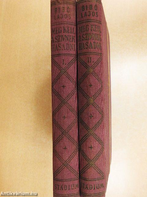 Meg kell a szívnek hasadni I-II.