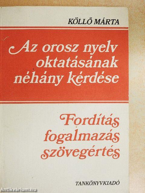 Az orosz nyelv oktatásának néhány kérdése