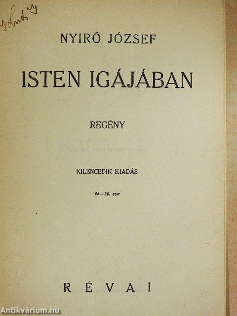 Isten igájában I-II.