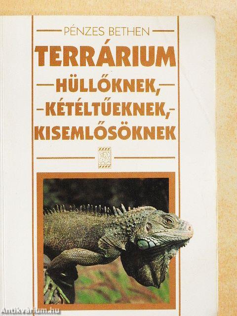 Terrárium hüllőknek, kétéltűeknek, kisemlősöknek