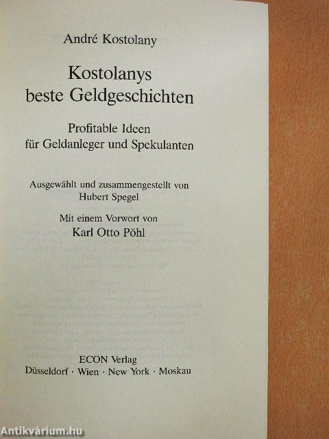 Kostolanys beste Geldgeschichten